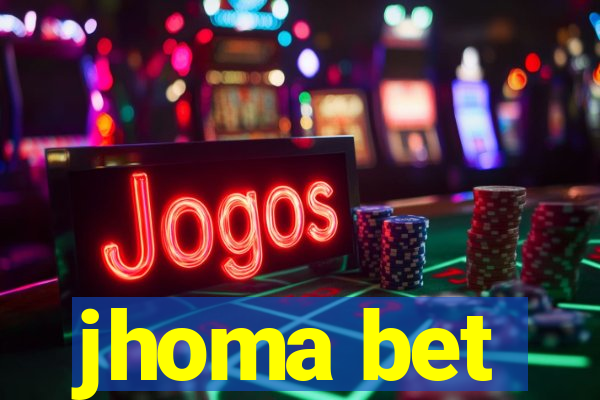 jhoma bet